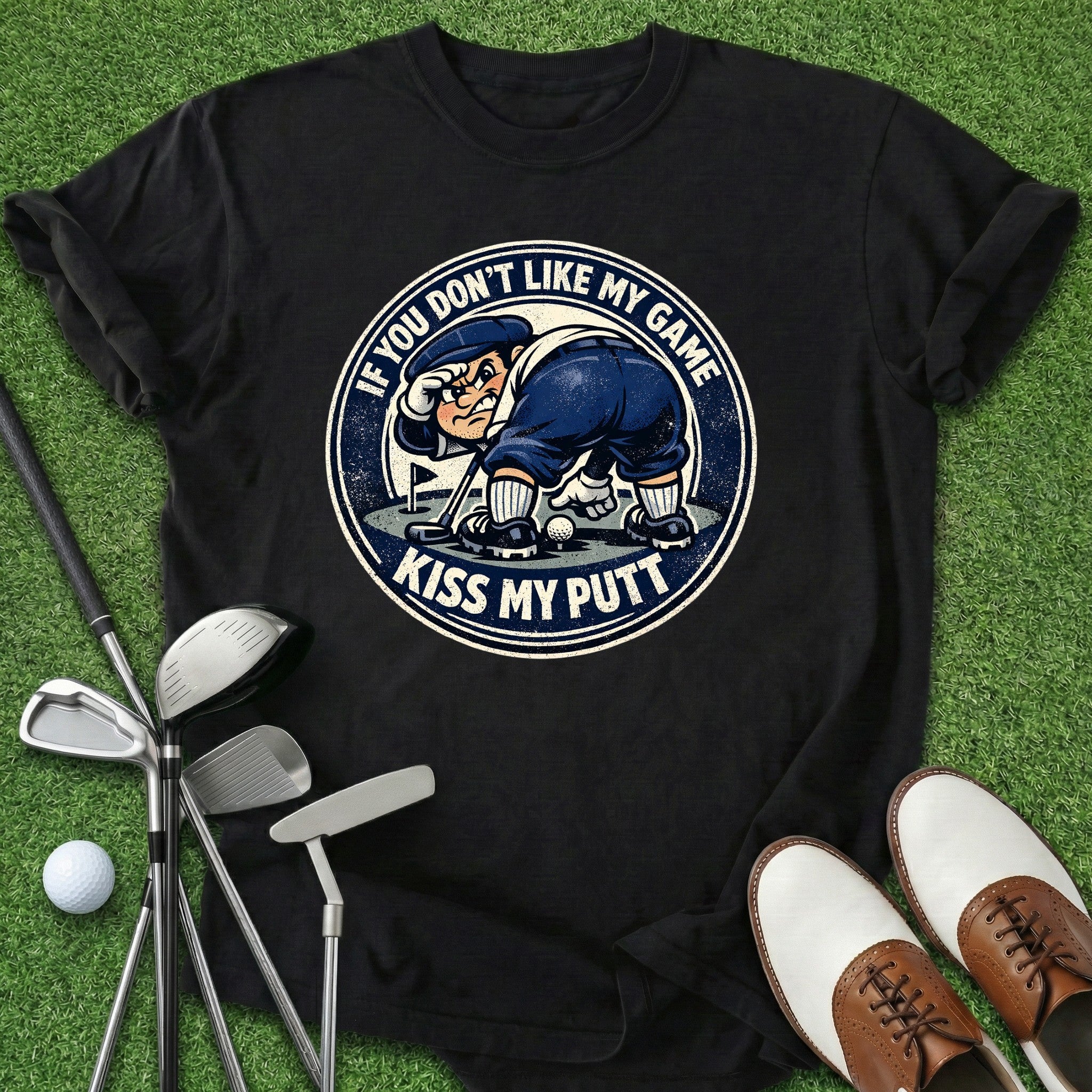 Kiss My Putt T-Shirt