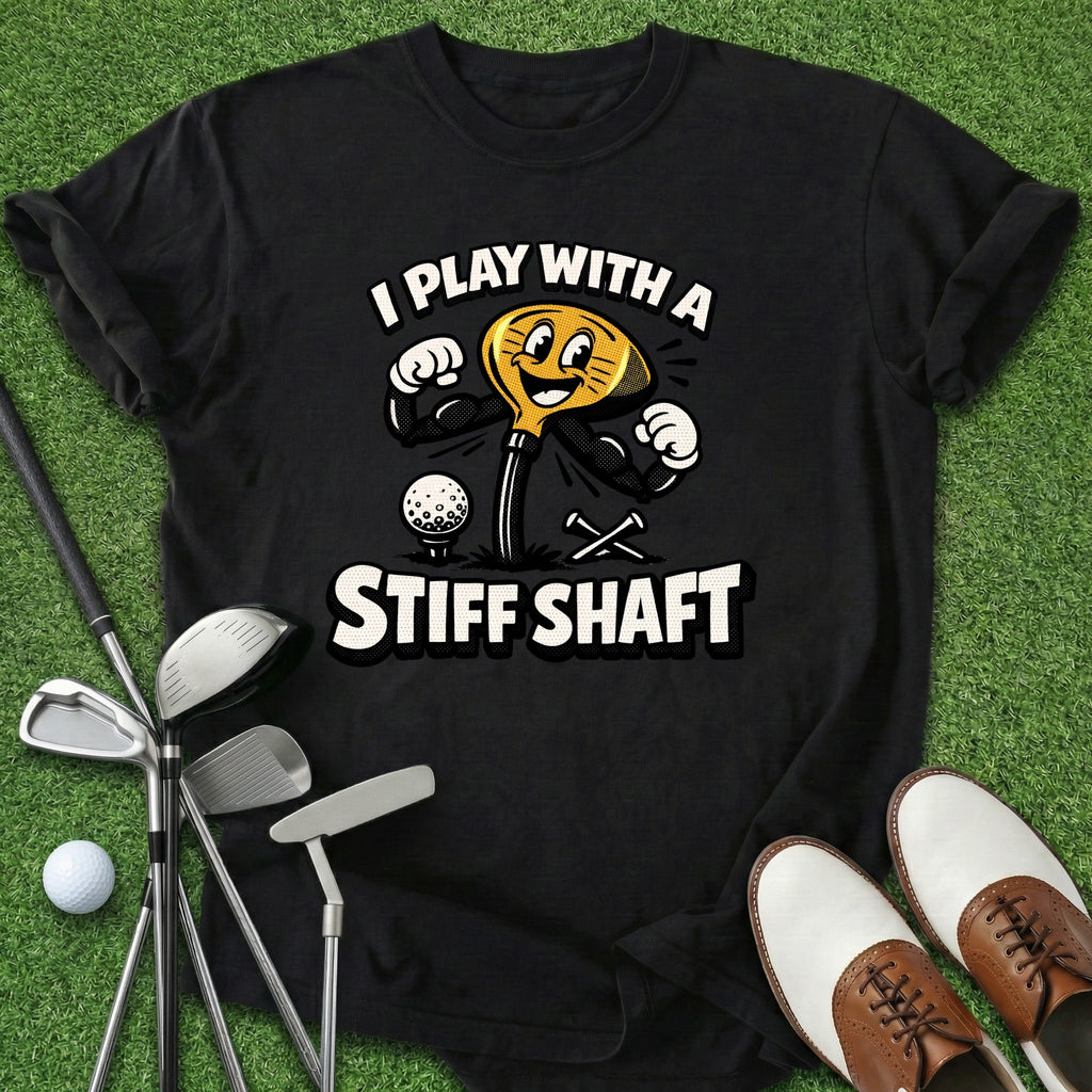 Stiff Shaft T-Shirt