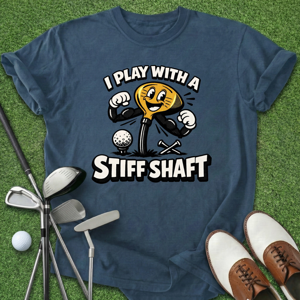 Stiff Shaft T-Shirt