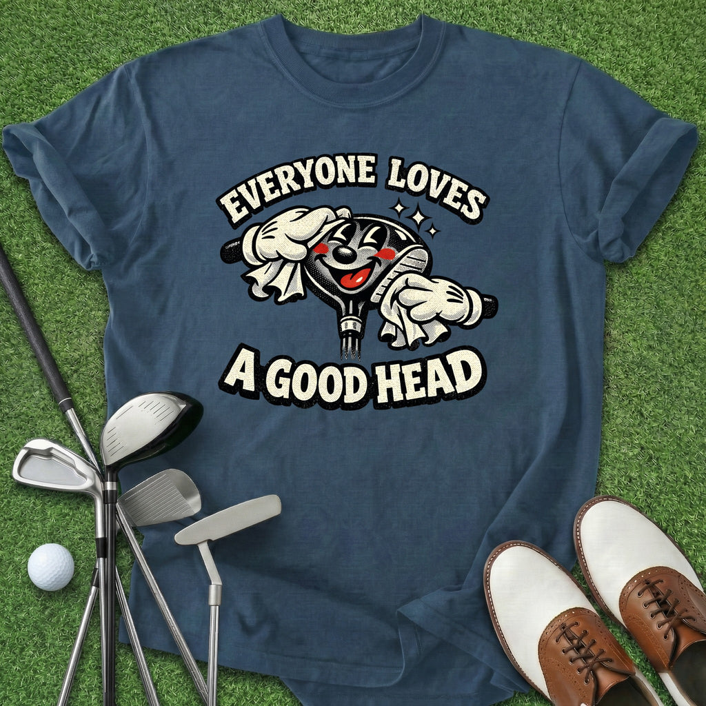 A Good Head T-Shirt