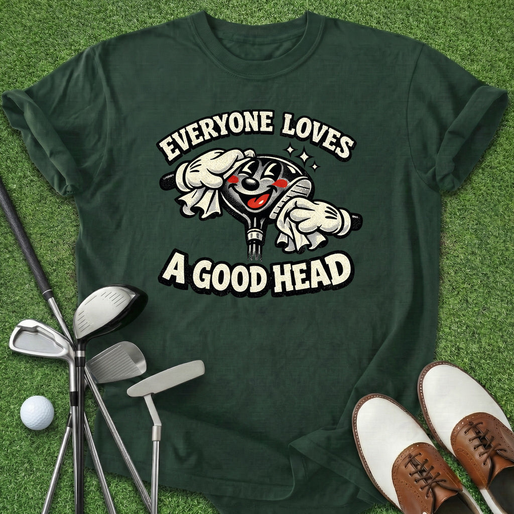 A Good Head T-Shirt