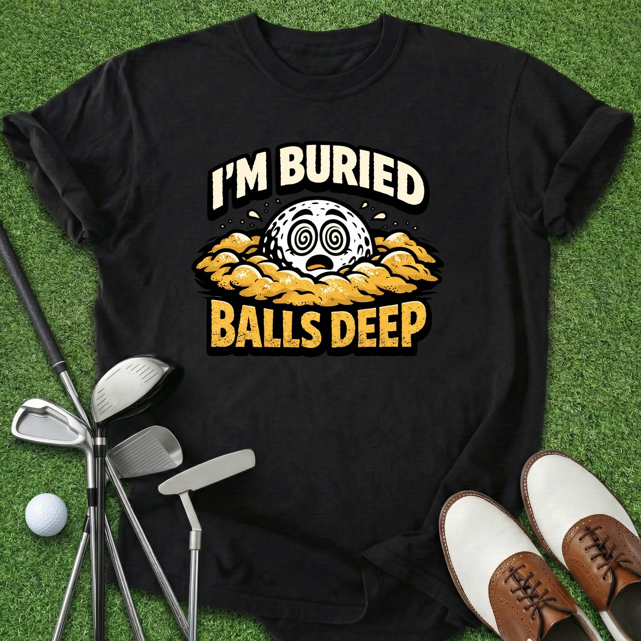 Balls Deep T-Shirt