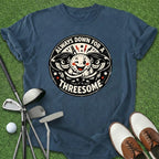 Always Down T-Shirt
