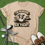 I'm Plugged T-Shirt