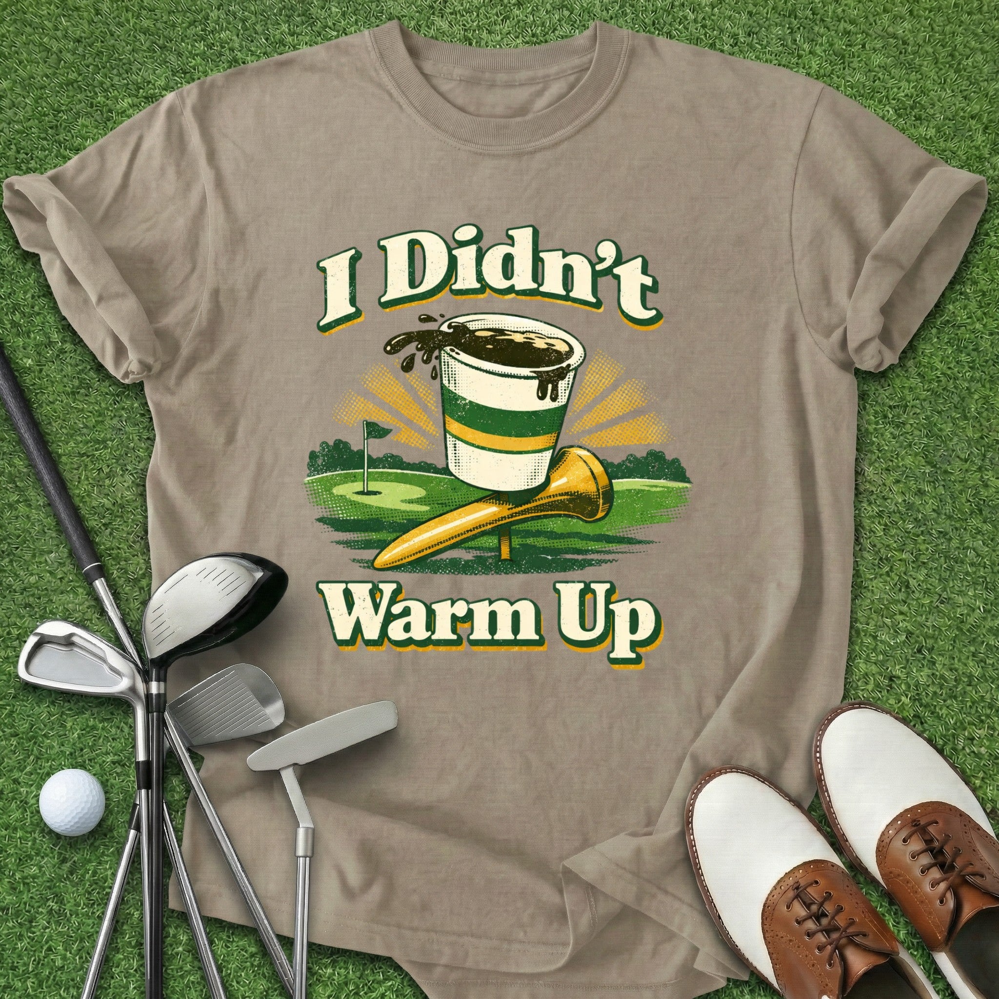 Didn't Warm Up T-Shirt