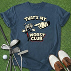 Worst Club T-Shirt
