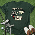 Worst Club T-Shirt