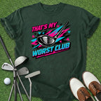 Worst Club T-Shirt