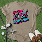 Worst Club T-Shirt