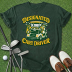 Designated Cart Driver T-Shirt