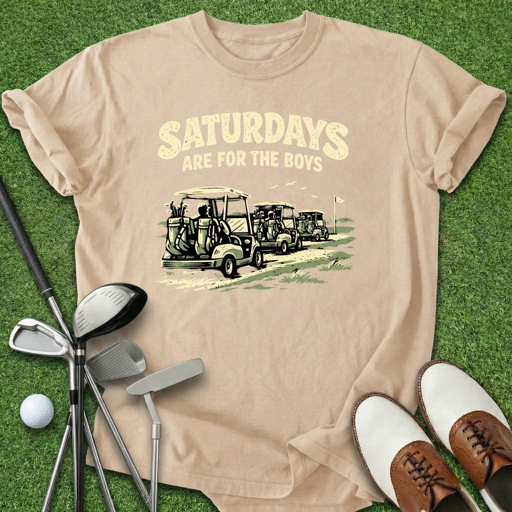 Saturdays For The Boys T-Shirt