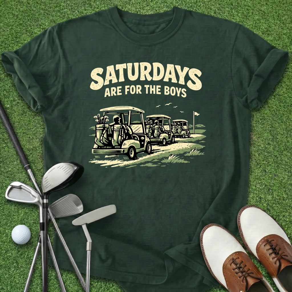 Saturdays For The Boys T-Shirt