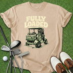 Fully Loaded T-Shirt