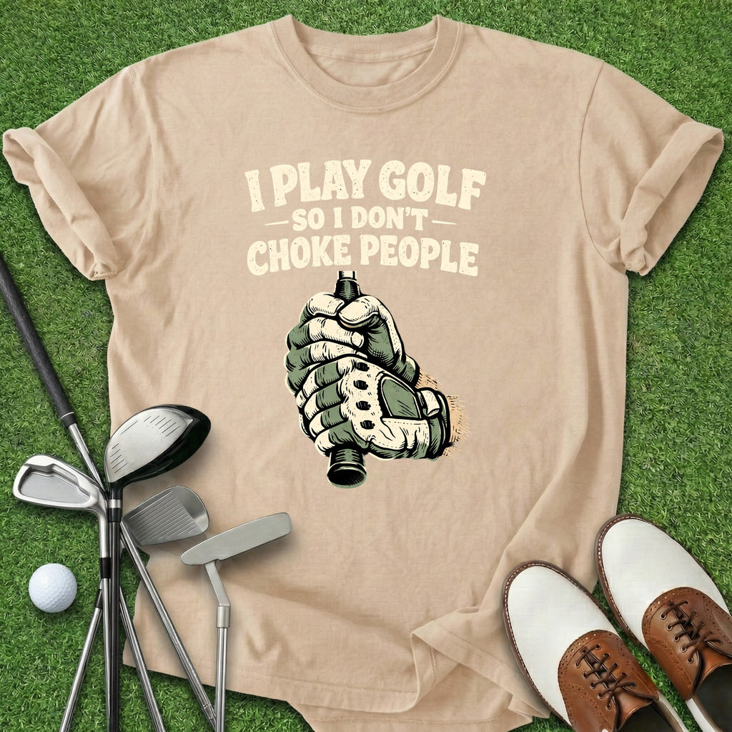 Don't Choke T-Shirt