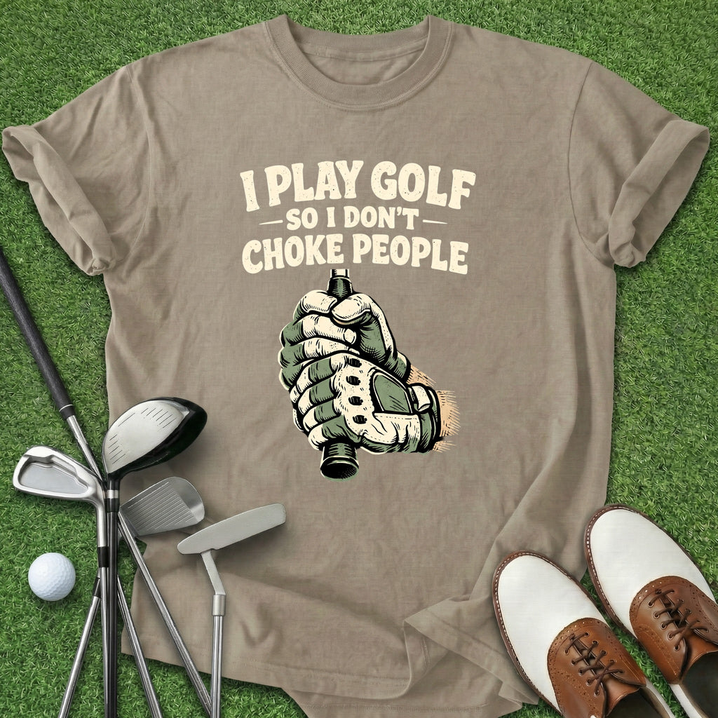 Don't Choke T-Shirt