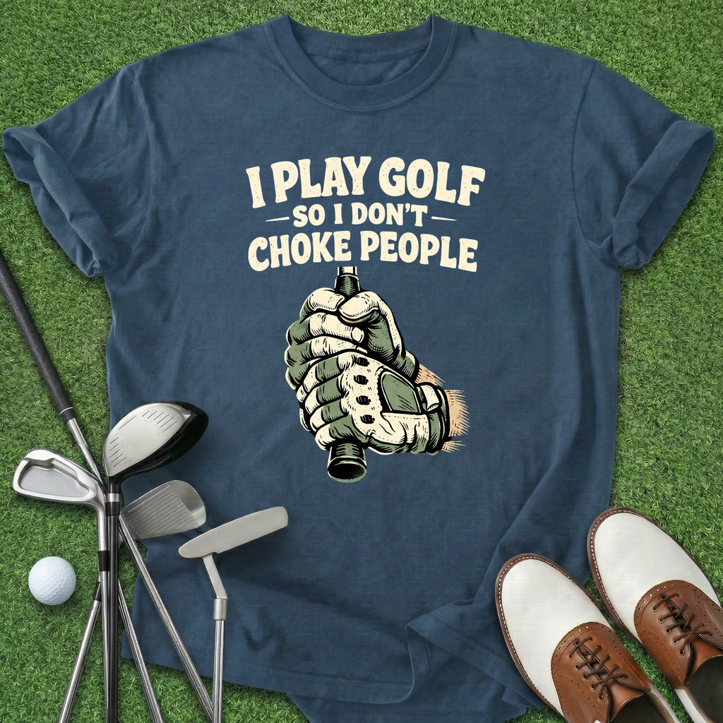 Don't Choke T-Shirt