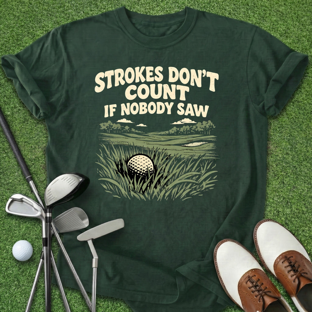 Strokes Don't Count T-Shirt