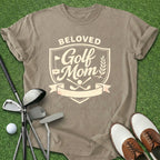 Beloved Golf Mom T-Shirt
