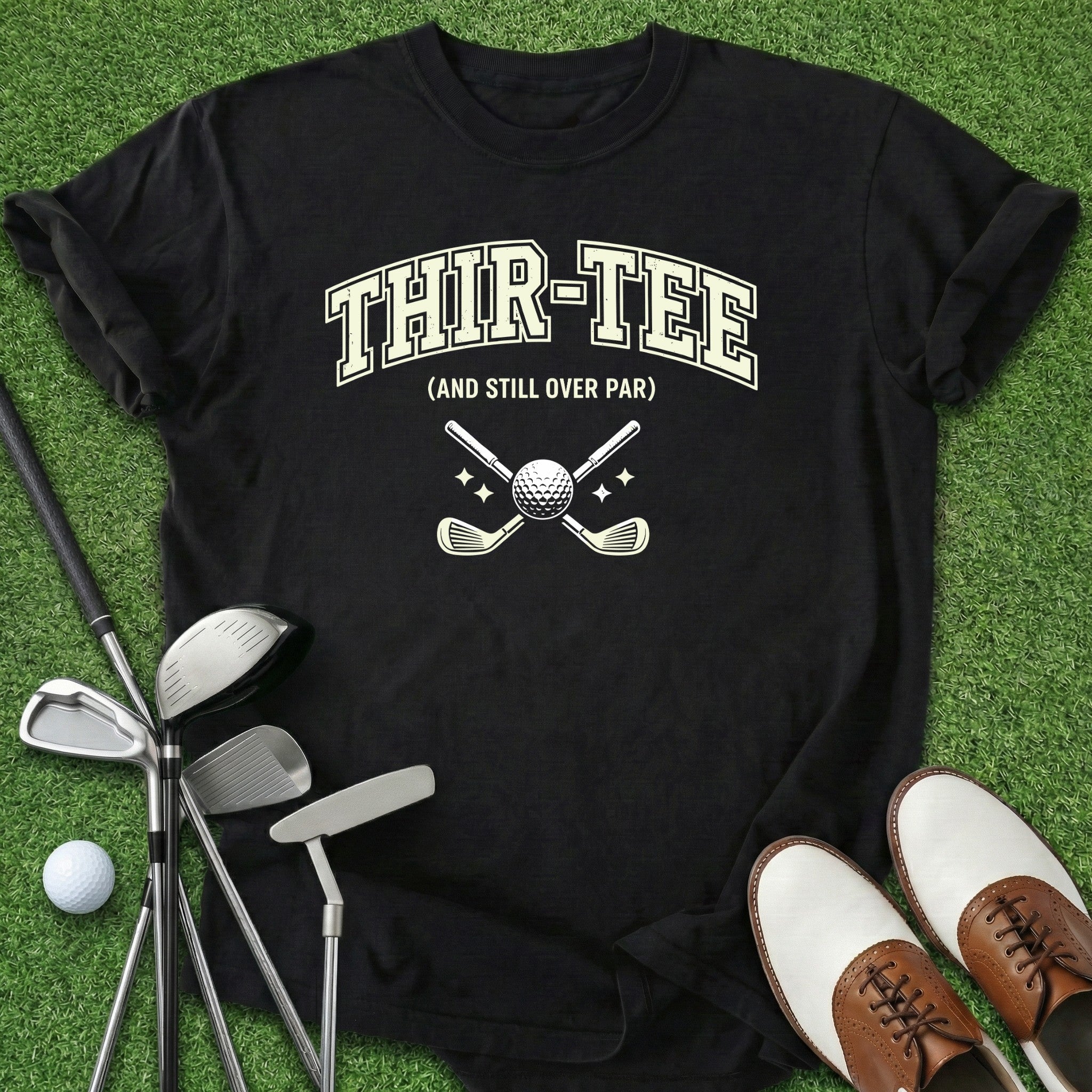Thir-Tee T-Shirt