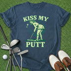 Kiss My Putt T-Shirt