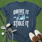 Drive It T-Shirt