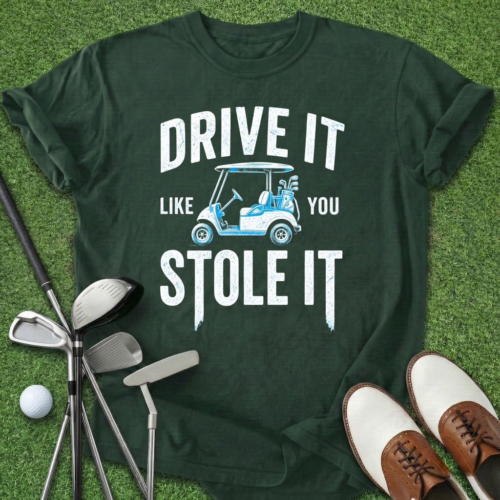 Drive It T-Shirt
