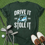 Drive It T-Shirt