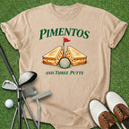 Pimentos & Three Putts T-Shirt