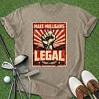 Make Mulligans Legal T-Shirt