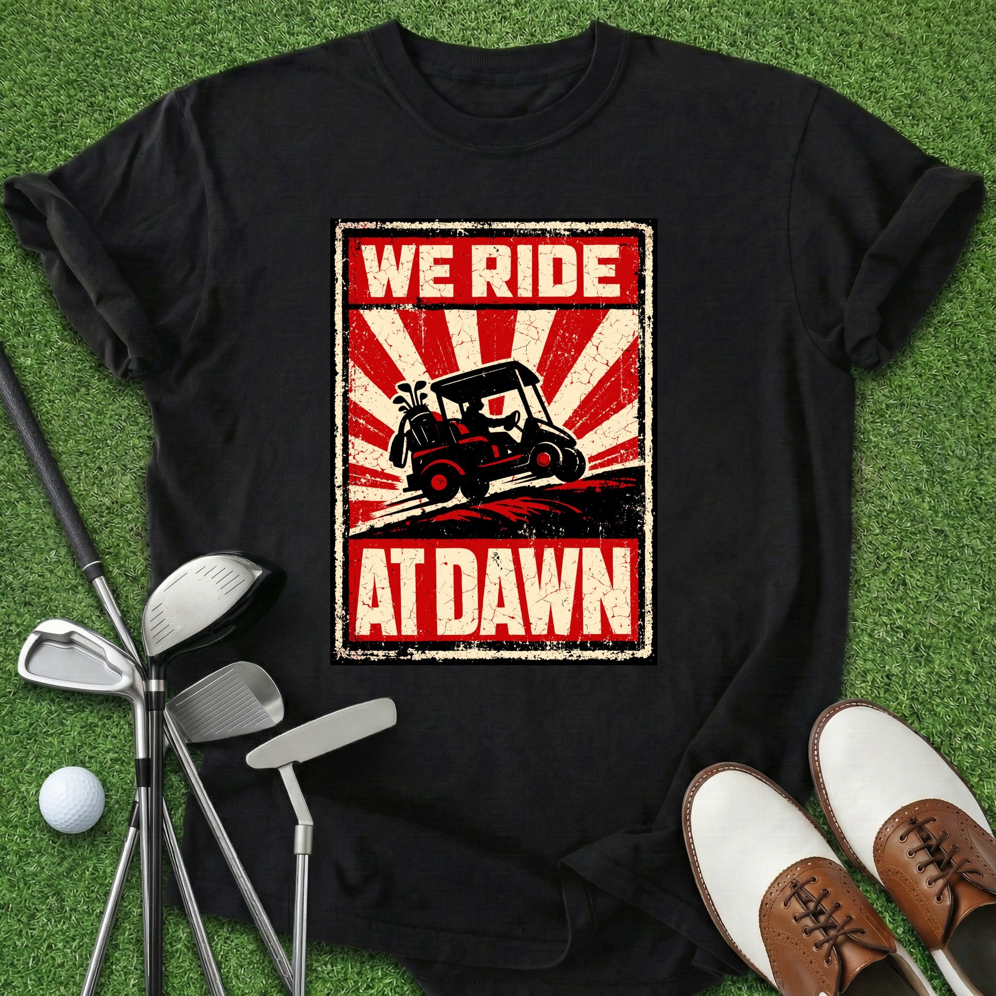We Ride At Dawn T-Shirt