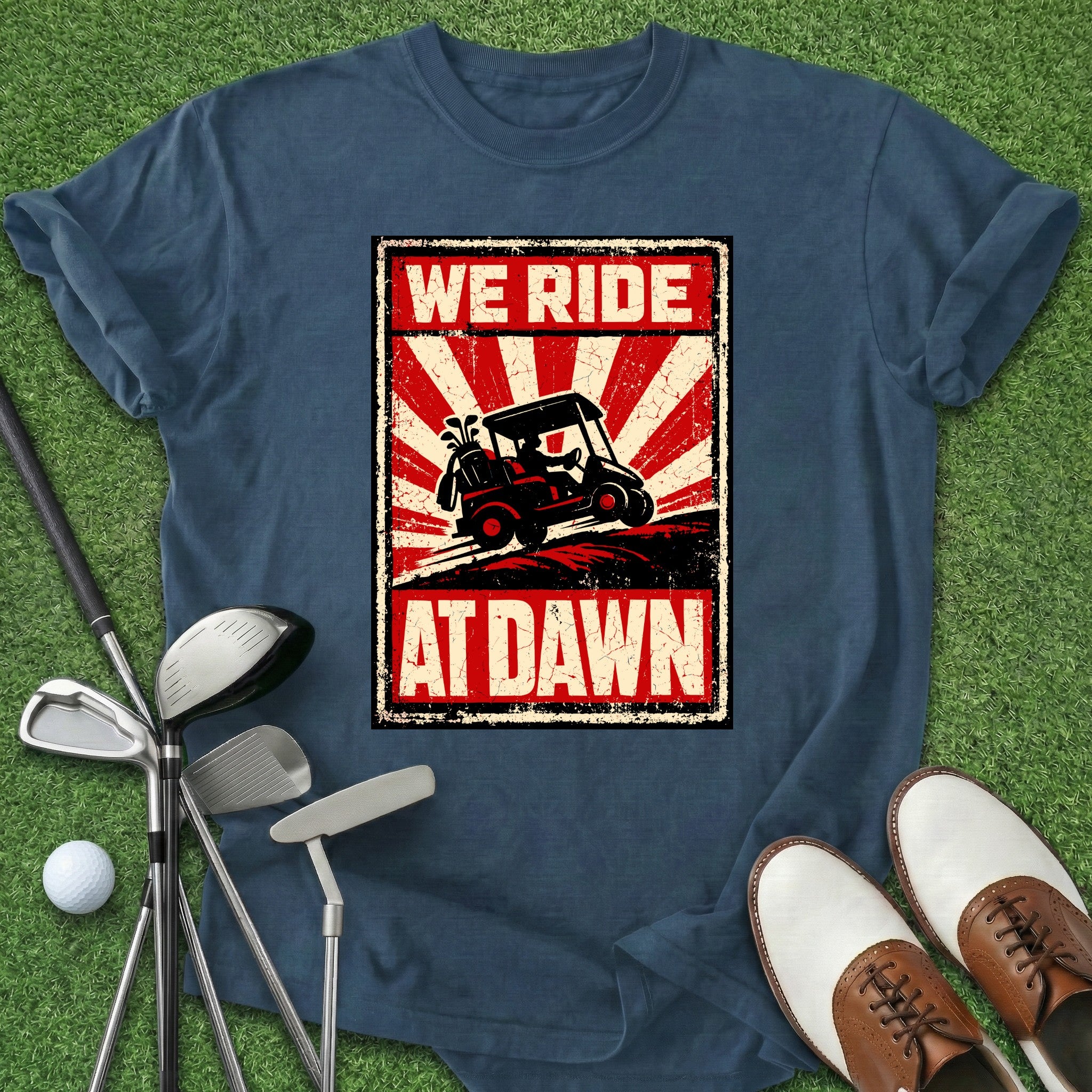 We Ride At Dawn T-Shirt