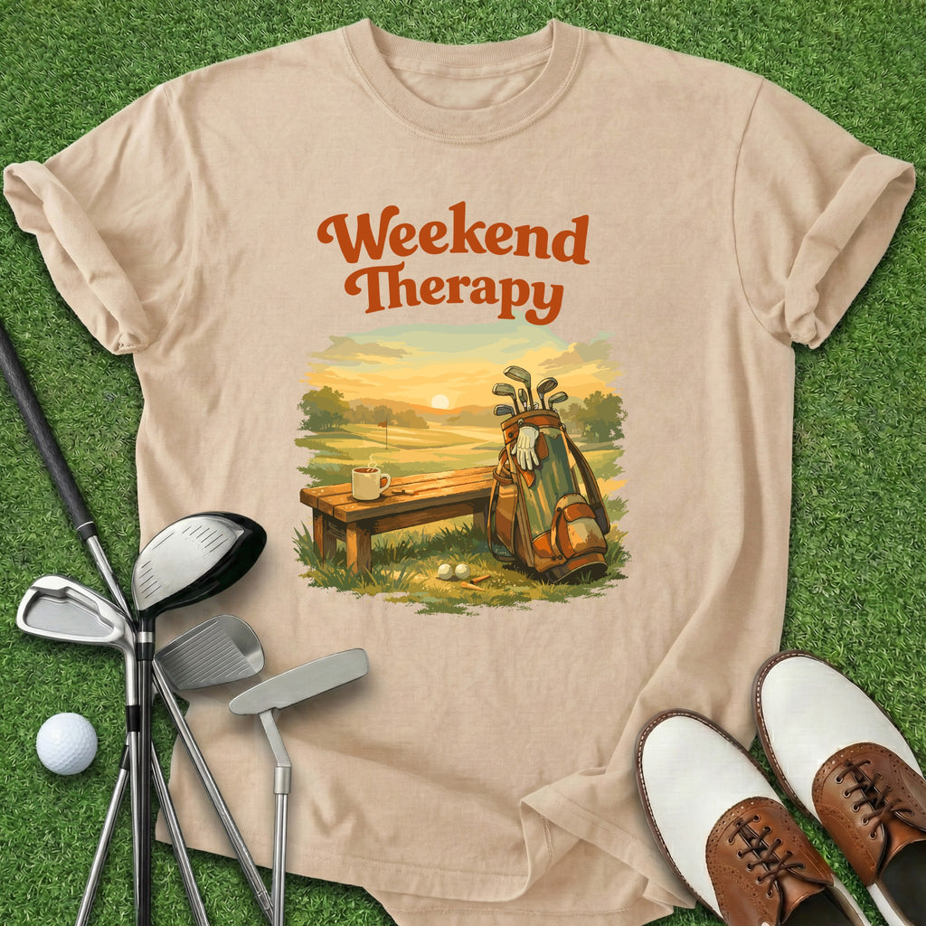 Weekend Therapy T-Shirt