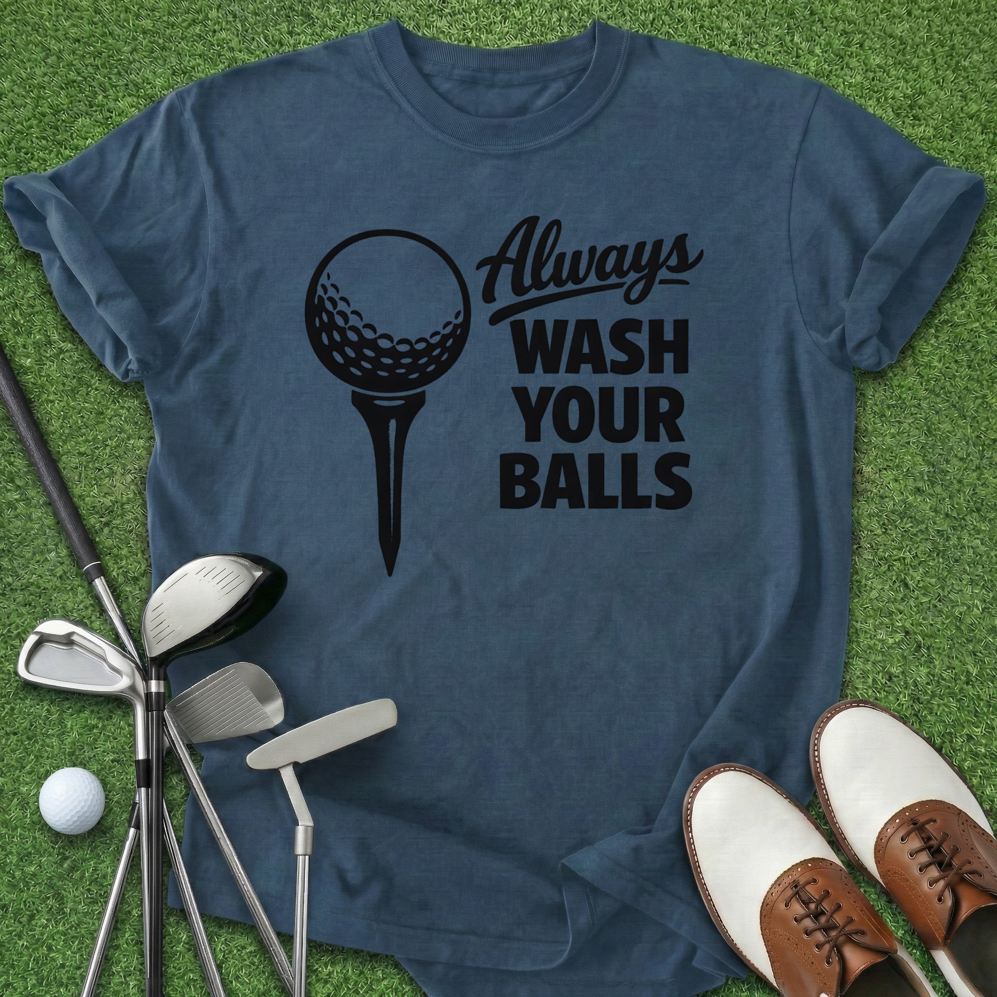 Wash Your Balls T-Shirt