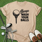 Wash Your Balls T-Shirt