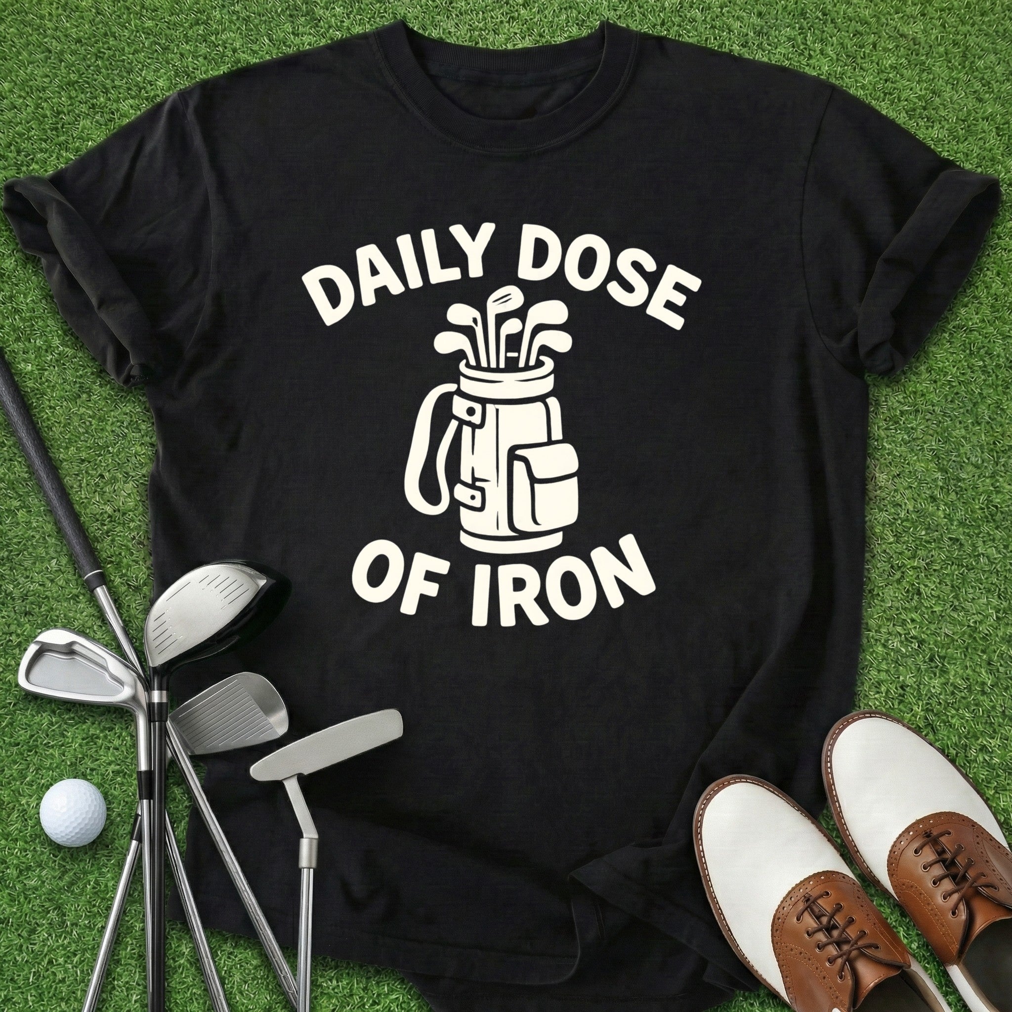 Daily Dose Of Iron T-Shirt