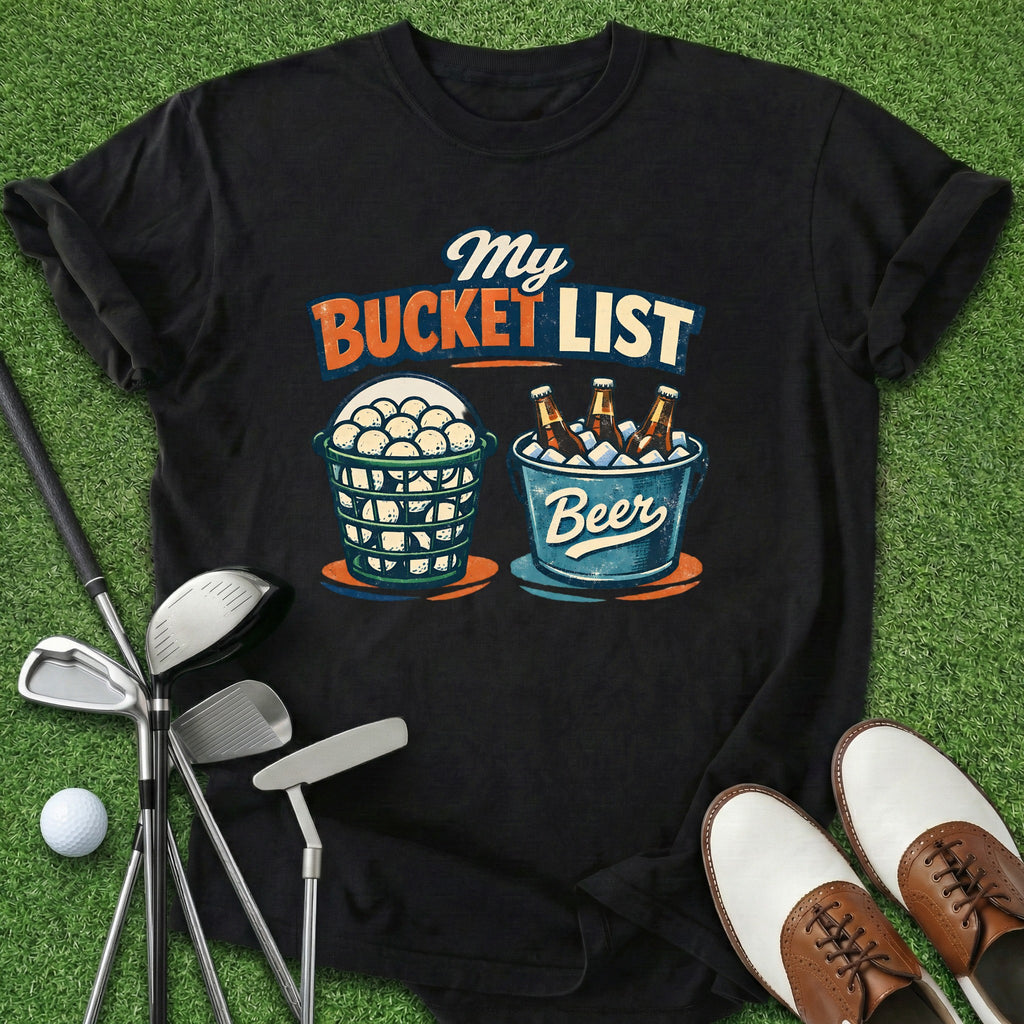 Bucket List T-Shirt