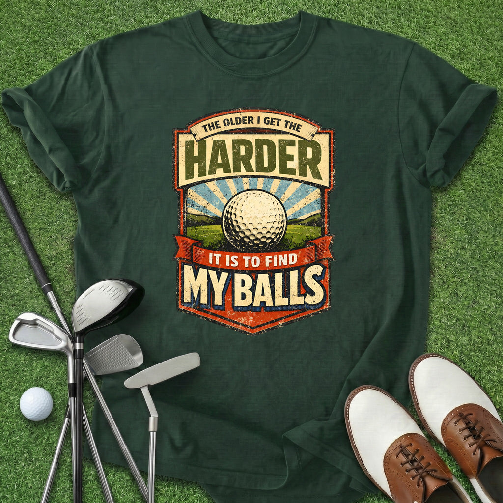 Older I Get T-Shirt