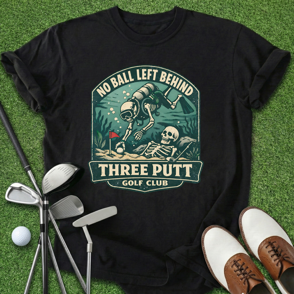 No Ball Left Behind T-Shirt