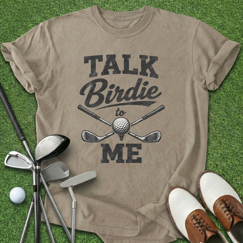 Talk Birdie T-Shirt