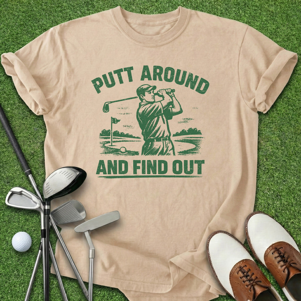 Putt Around T-Shirt
