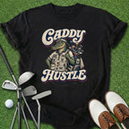 Caddy Hustle T-Shirt