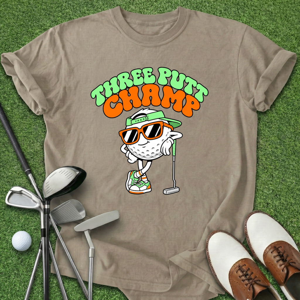 Three Putt Champ T-Shirt