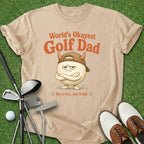 Worlds Okayest Golf Dad T-Shirt