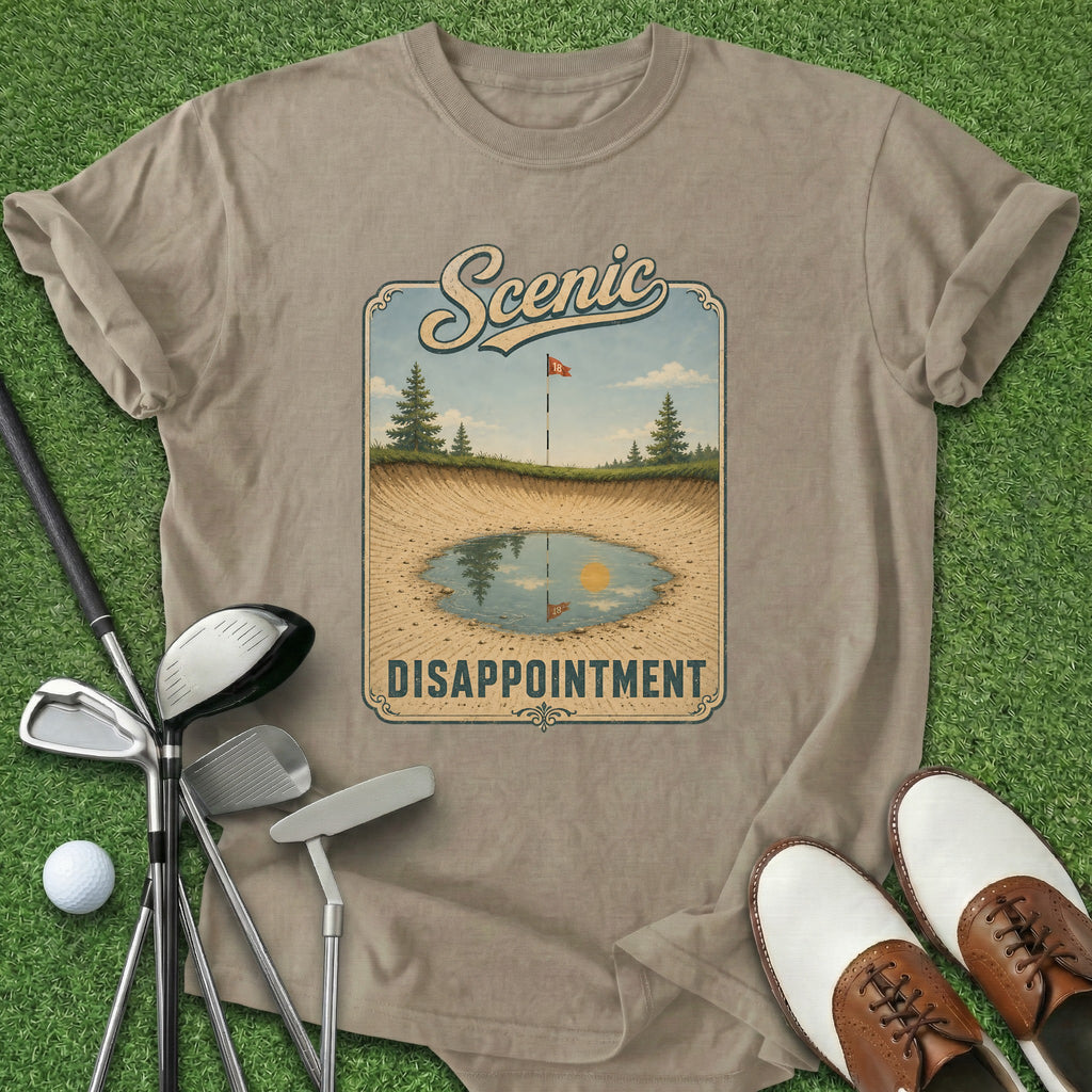 Scenic Disappointment T-Shirt