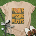 Missing Putts T-Shirt