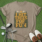 Hit Trees T-Shirt