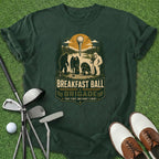 Breakfast Ball Brigade T-Shirt