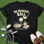 Breakfast Ball T-Shirt