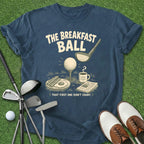 Breakfast Ball T-Shirt