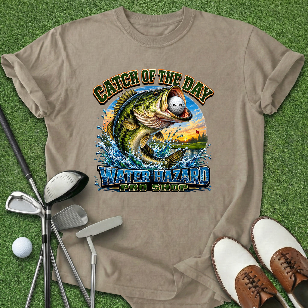 Catch Of The Day T-Shirt